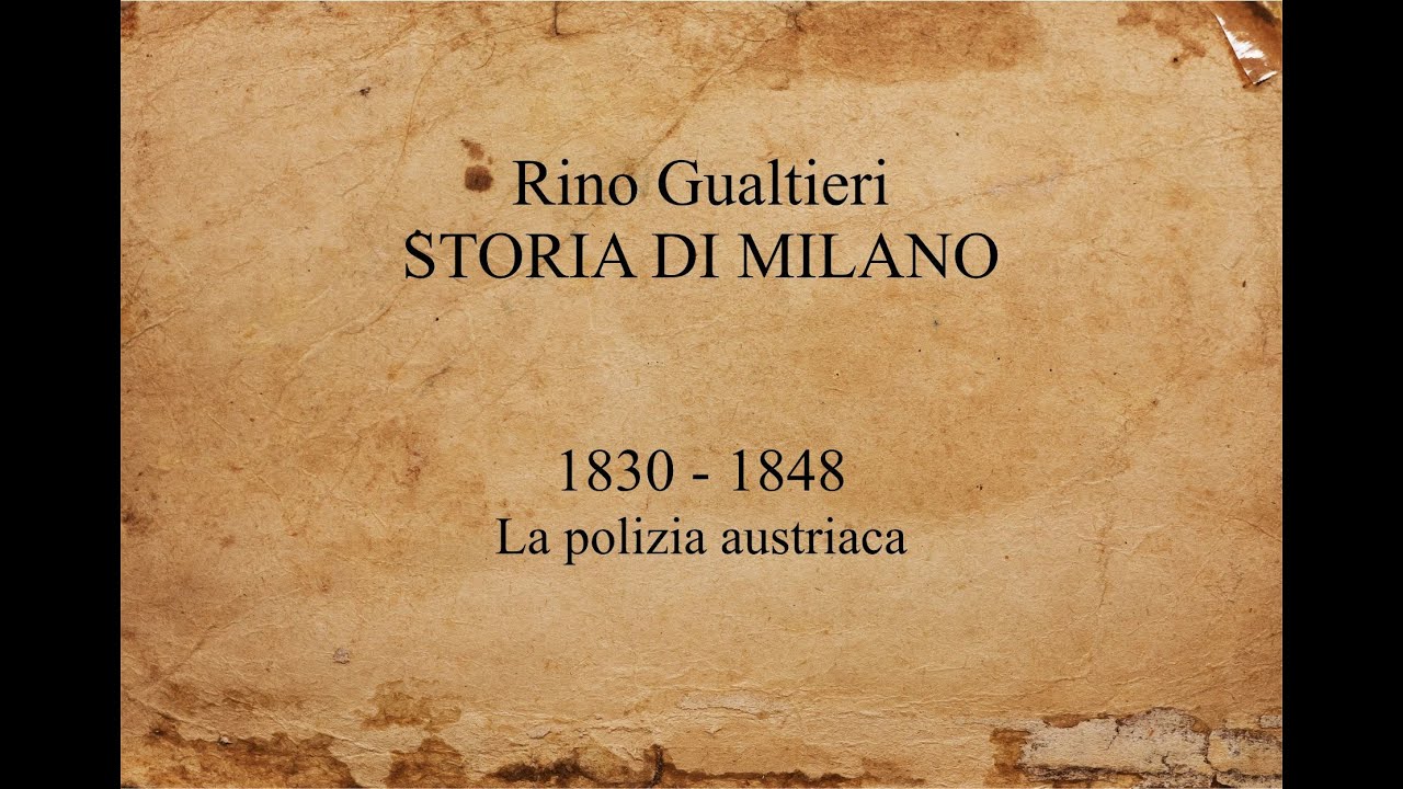 Rino Gualtieri - STORIA DI MILANO - 1830/1848 - Circolo Filologico Milanese 2026