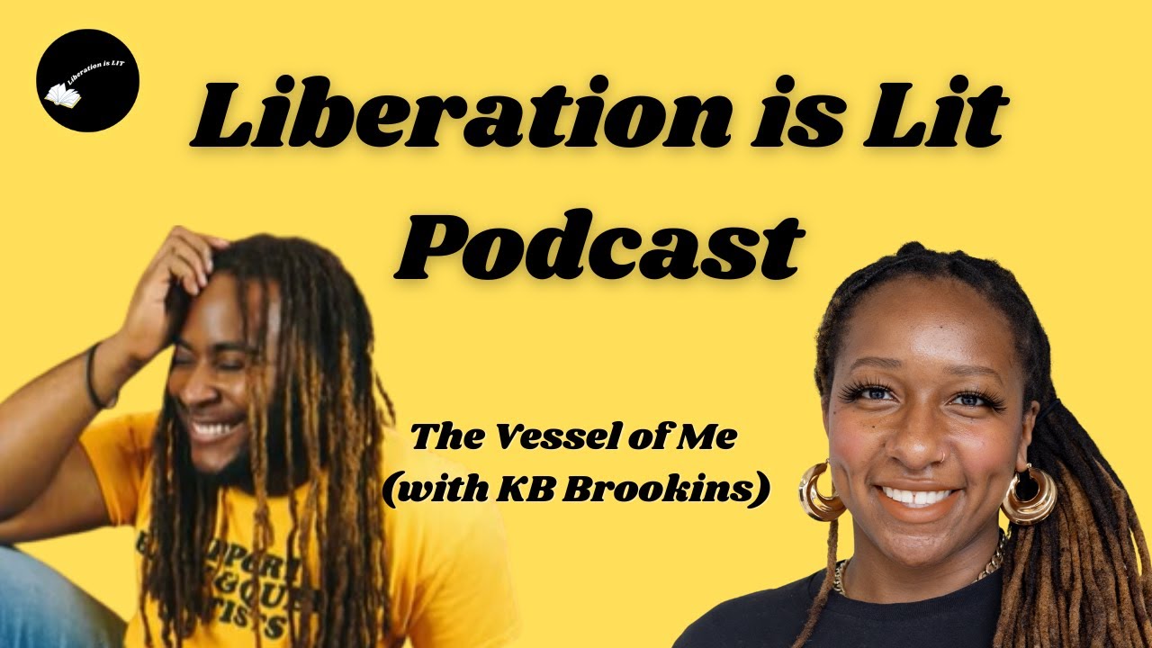 The Vessel of Me- An Interview with Author/Poet KB Brookins
