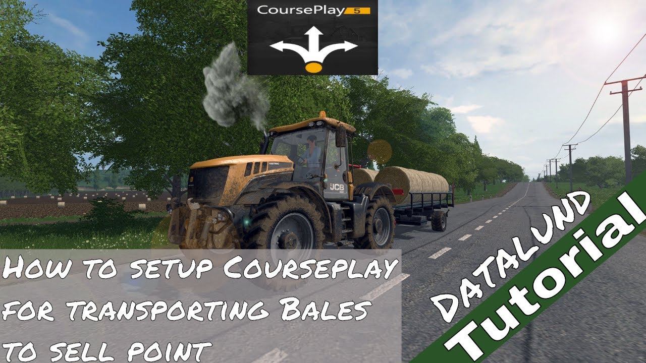 How to setup Courseplay 5 for transporting bales from the field to the sell point