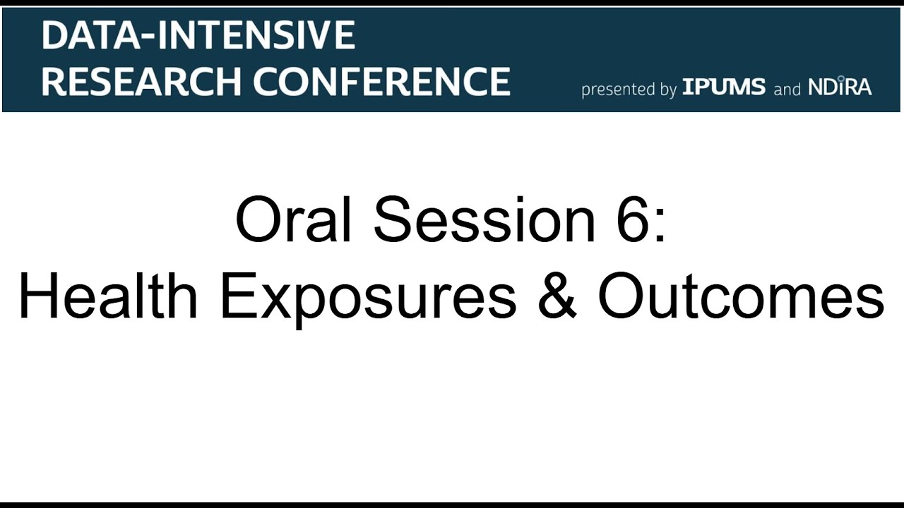 Health Exposures & Outcomes (2025 Data-Intensive Research Conference)