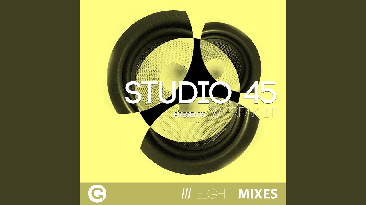 Freak It! (Original Mix)