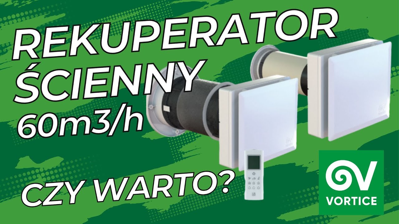 Rekuperator ścienny Vortice – zobacz, co dostajesz! #wentylacjamechaniczna #rekuperacja #budowanie