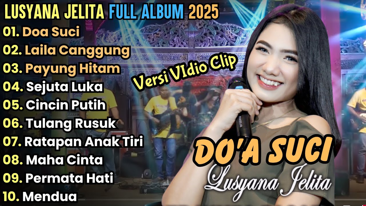 Do'a Suci - Laila Canggung - Lusyana Jelita Full Album Terbaru 2025 || Adella Spesial Tahun baru