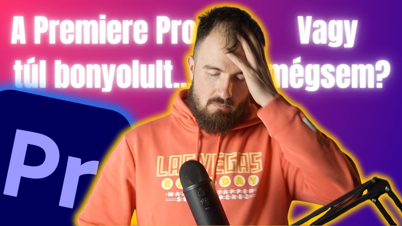 TÚL BONYOLULT A VIDEÓVÁGÁS? ( ADOBE PREMIER PRO KEZDŐKNEK!)
