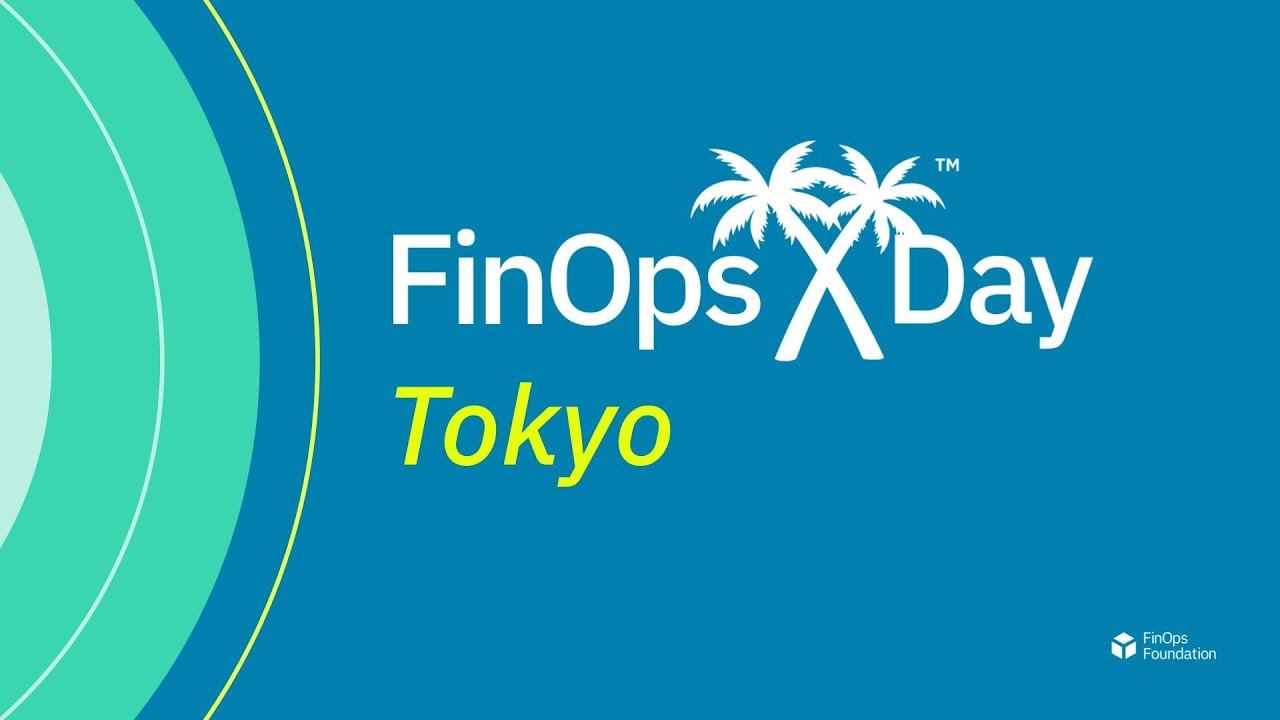 FinOps X Day Tokyo 2025 Keynote