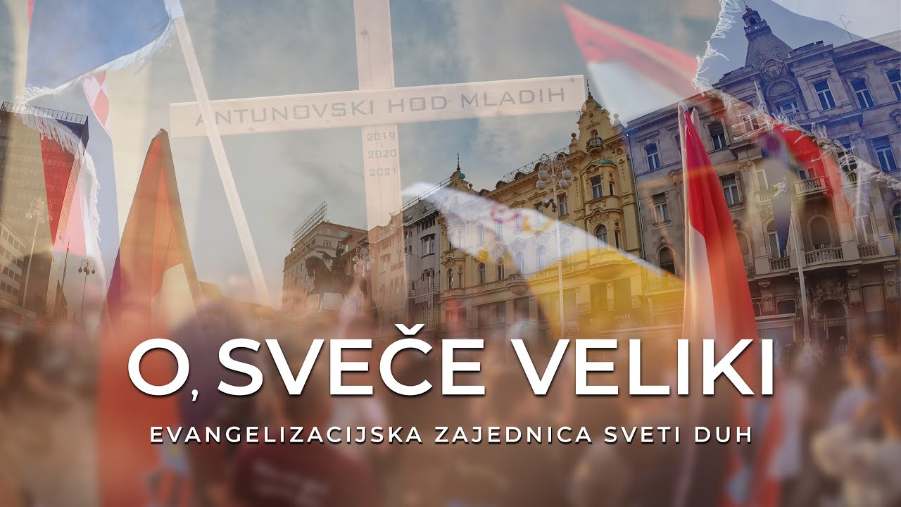 O, Sveče Veliki – Evangelizacijska zajednica Sveti Duh [Official video 2022]