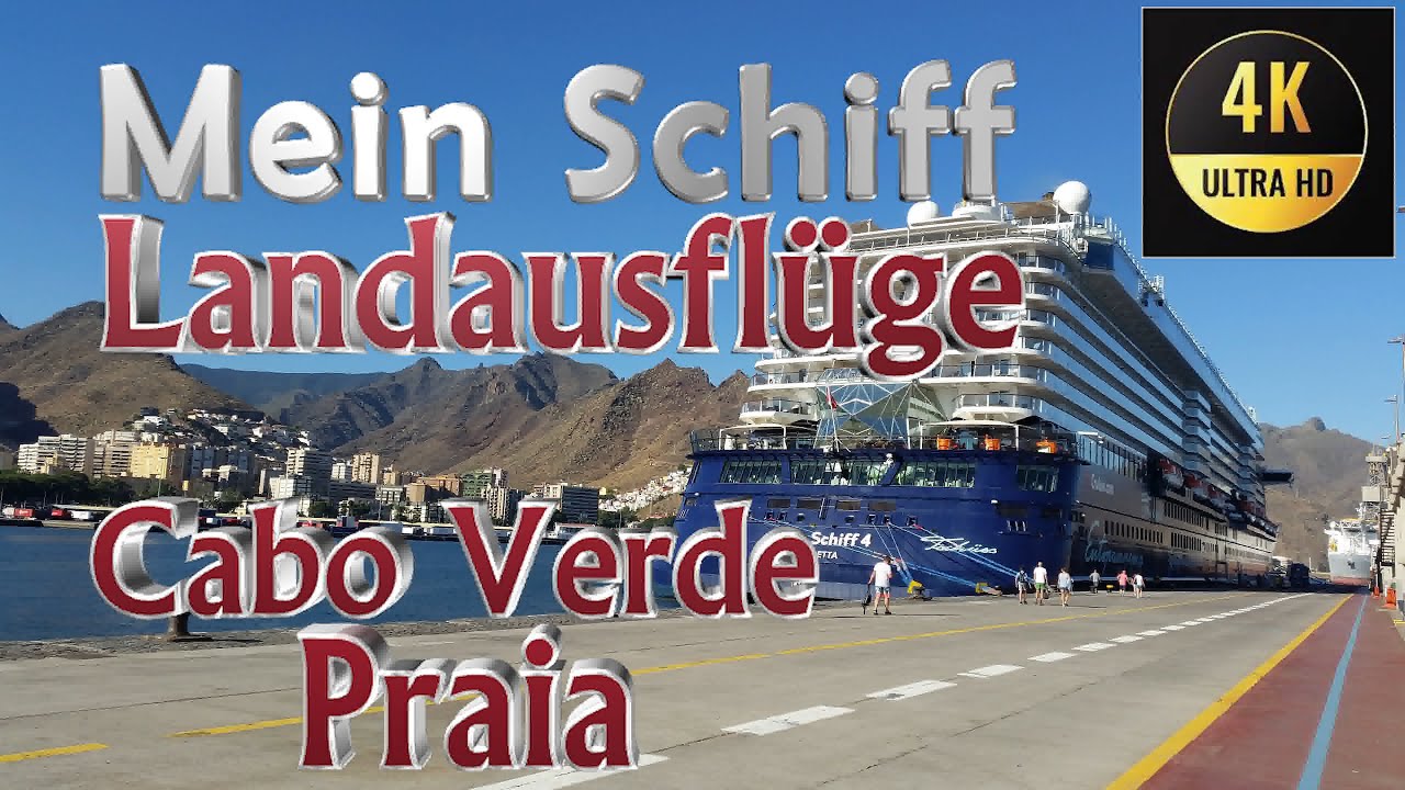 Mein Schiff | Landausfl&uuml;ge | Kapverden | Praia | Tarrafal | 4k, #meinschiff #caboverde #praia