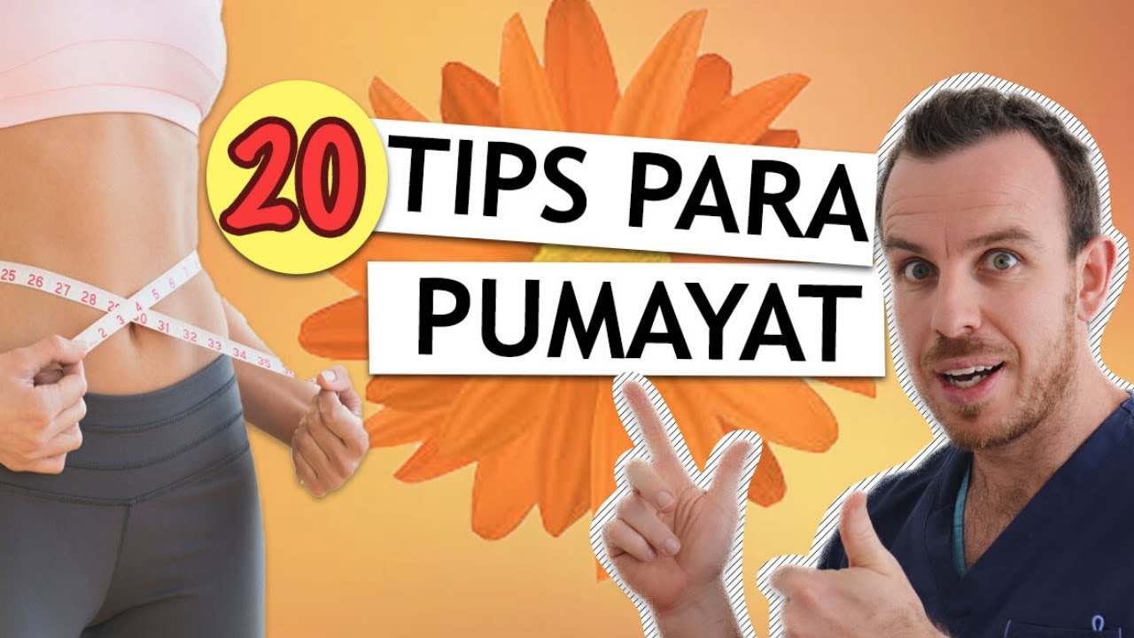 20 Easy Tips Para Pumayat ng Mabilis