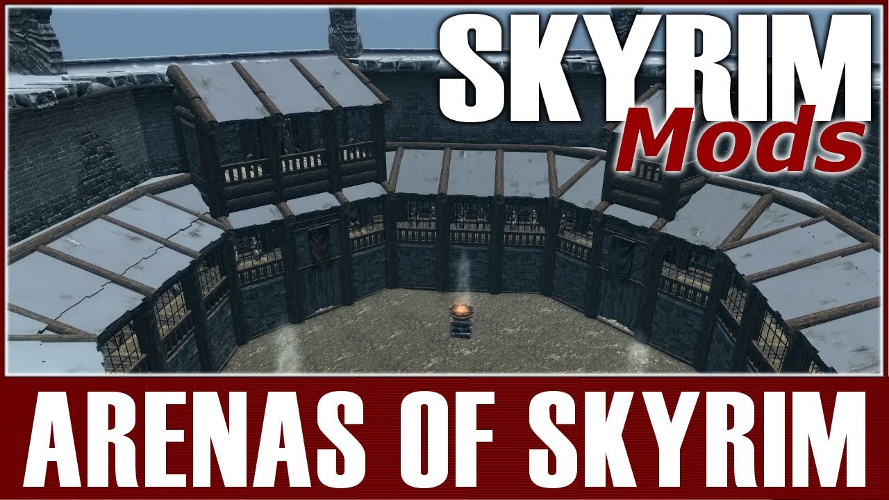 Skyrim SE Mods - Arenas of Skyrim