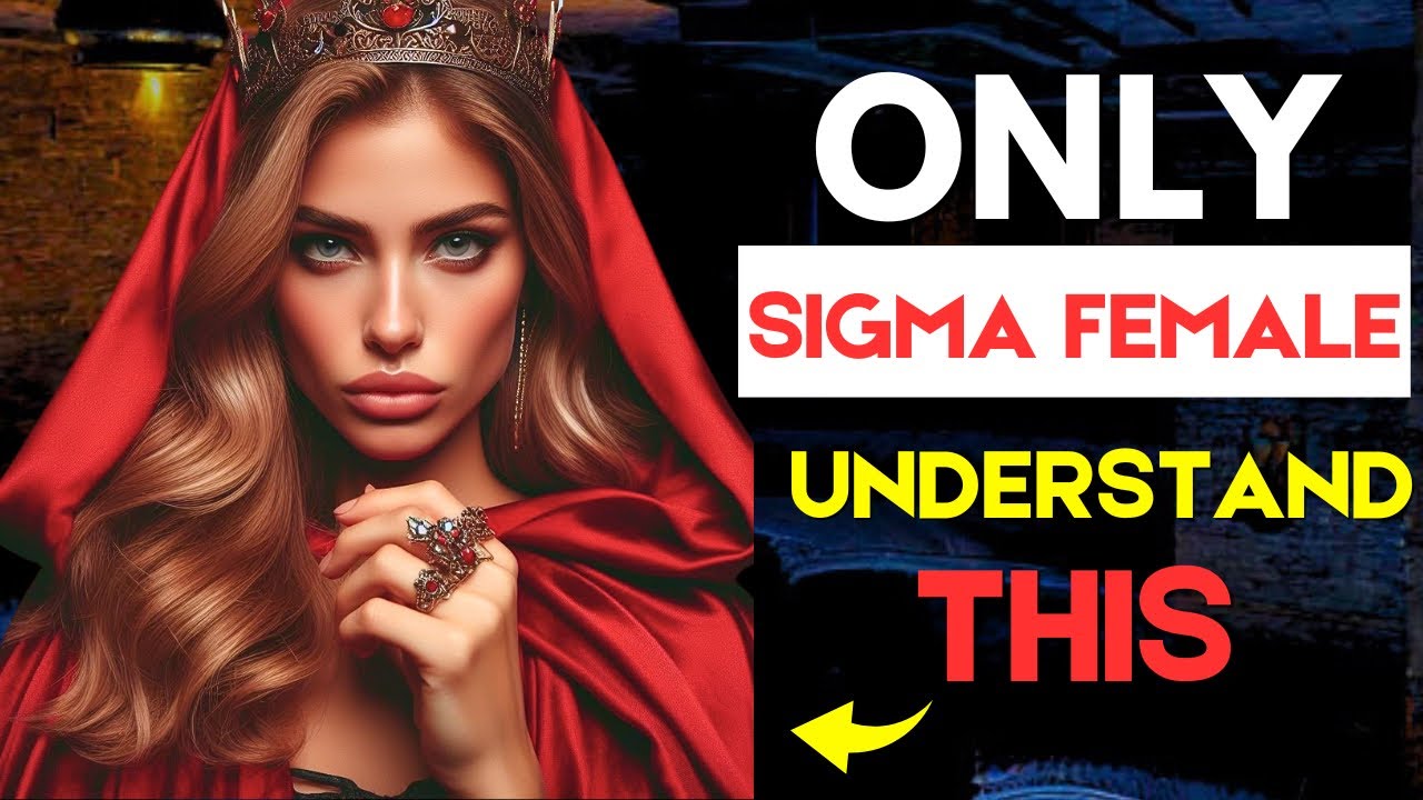 7 Uncommon Things ONLY Sigma Females Understand