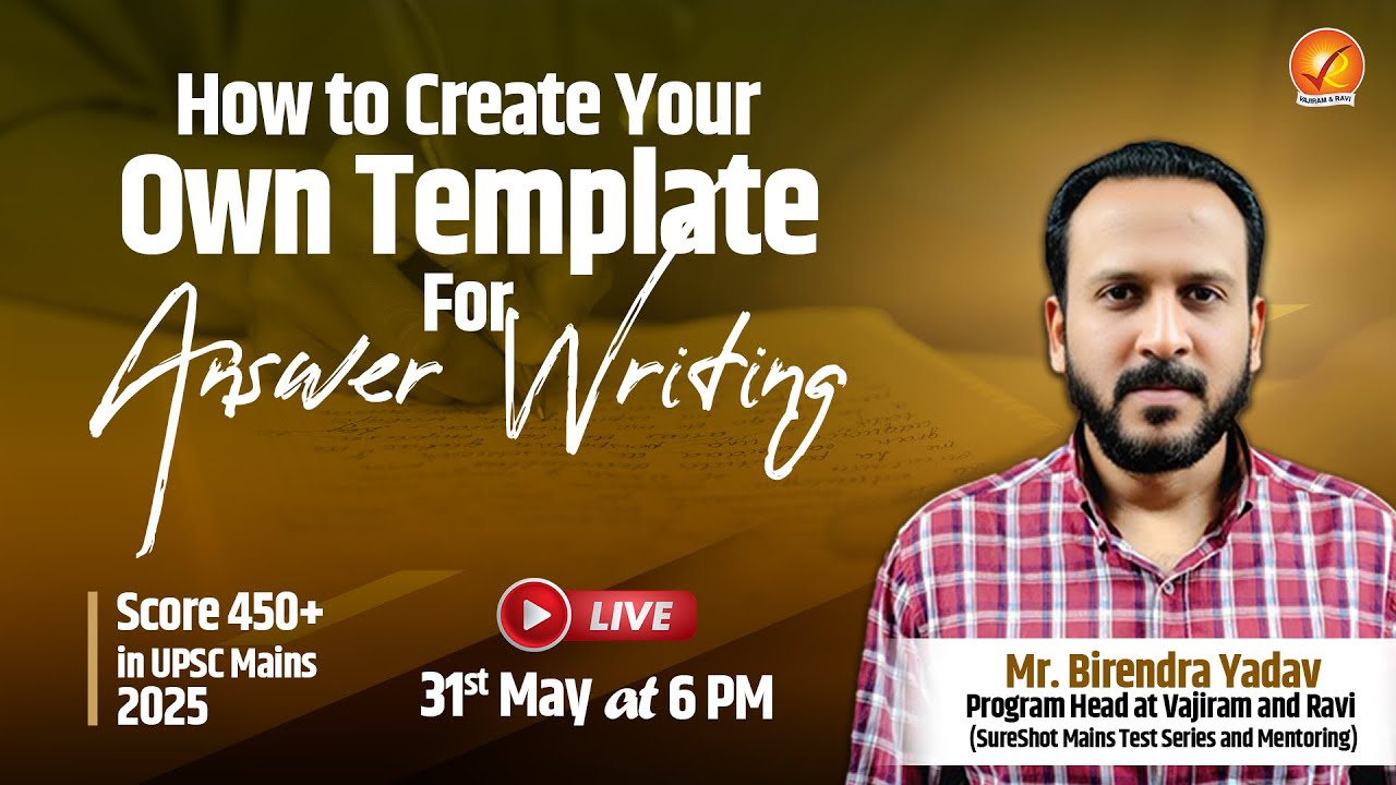 How to Create Your Own Template for Answer Writing? Score 450+ in UPSC Mains 2025