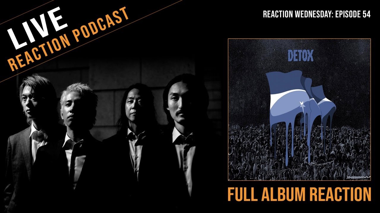 Vocal Coach & Songwriter React to One OK Rock’s ENTIRE DETOX ALBUM | EP054