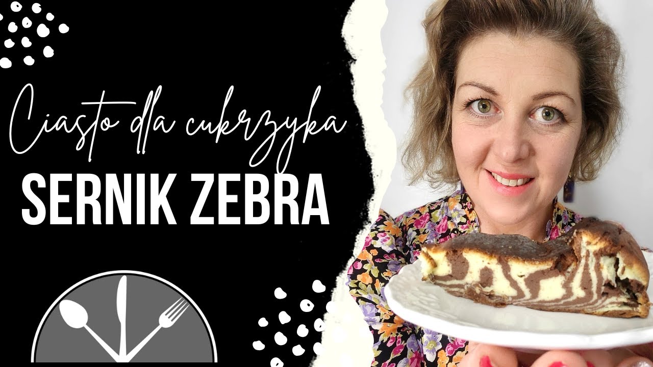 Sernik Zebra - pyszne ciasto dla cukrzyka bez cukru!
