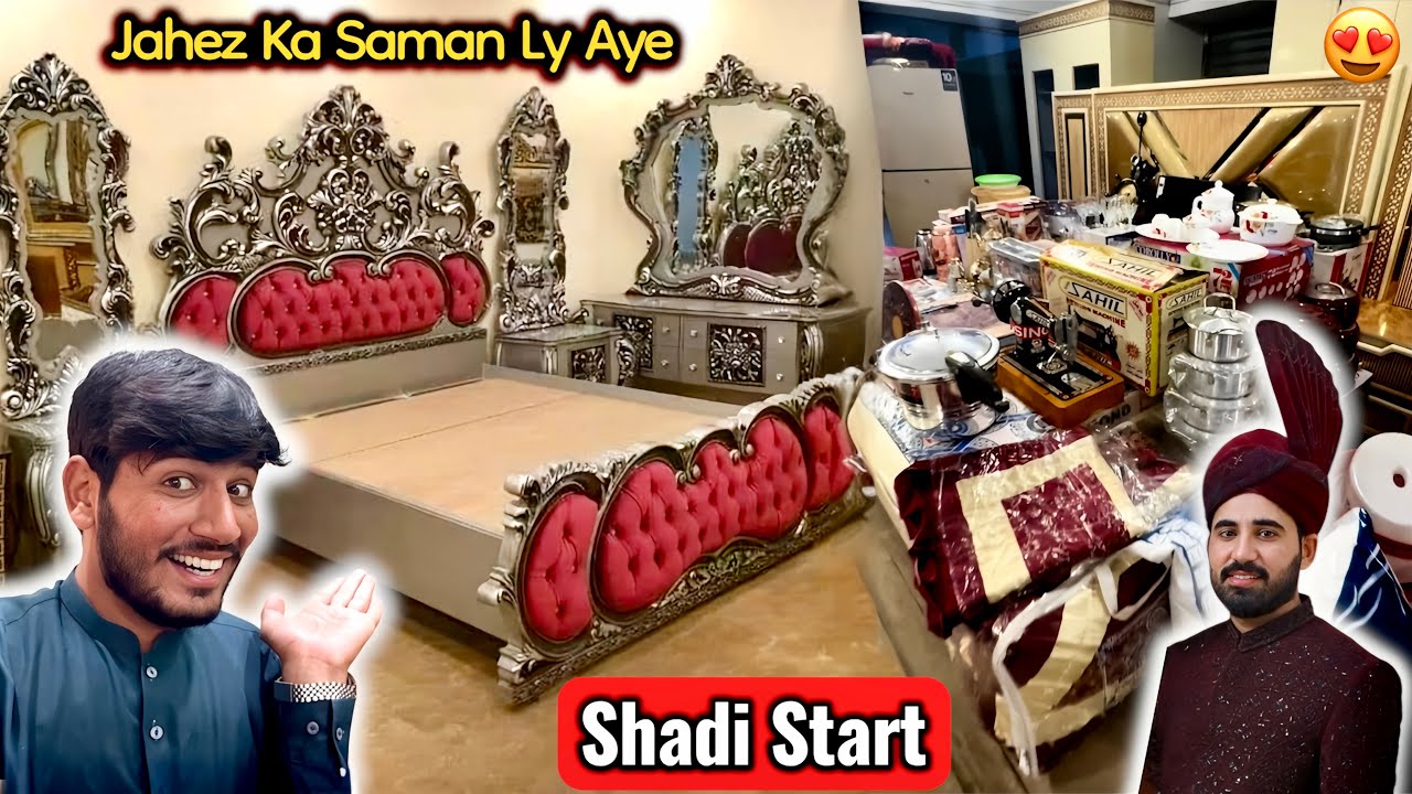 Bhai Ki Shadi Start 🥳 Jahez Ka Saman Ly Aye 😍 Hammad Shafique 