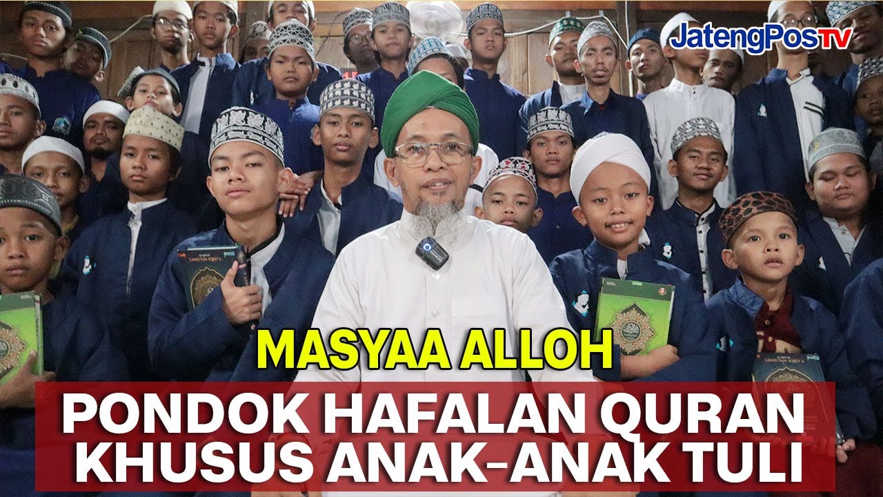 Masyaa Alloh, Ratusan Santri Tuli Menghafal Quran dengan Bahasa Isyarat | JatengPos TV