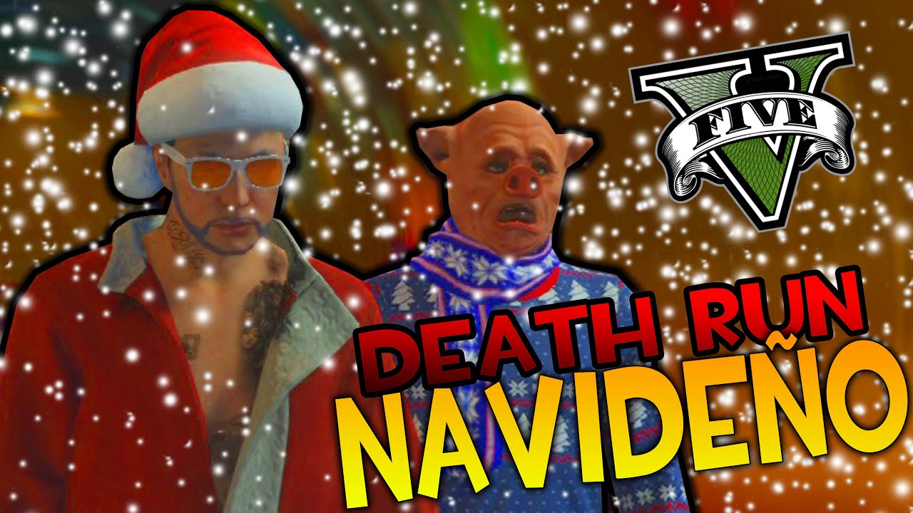GTA V - DEATH RUN ESPECIAL NAVIDAD !!! | MrWikky92