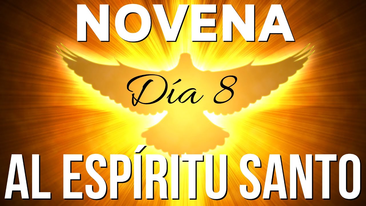 Novena al Espíritu Santo | Día 8 🕊️