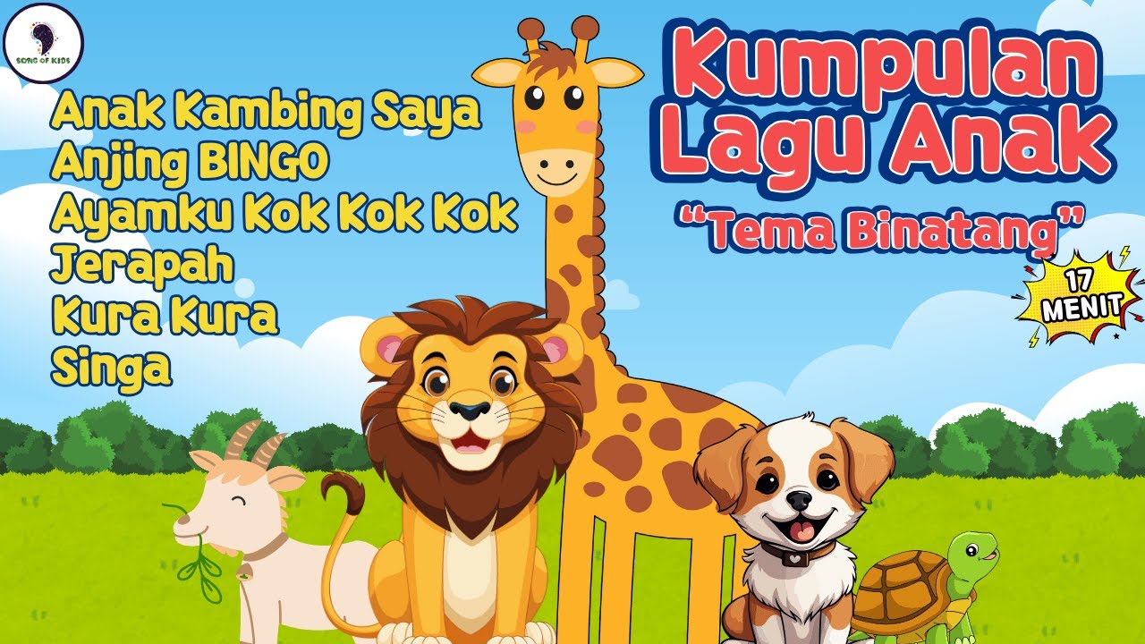 Kumpulan Lagu Anak-Anak  Tema Binatang || Kompilasi Lagu Anak 17 Menit - (Video Lirik) Song of Kids