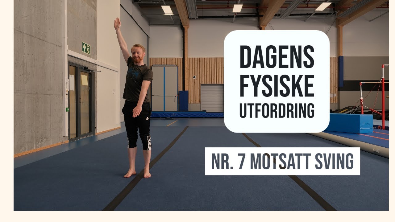 Dagens fysiske utfordring 7 - Motsatt sving