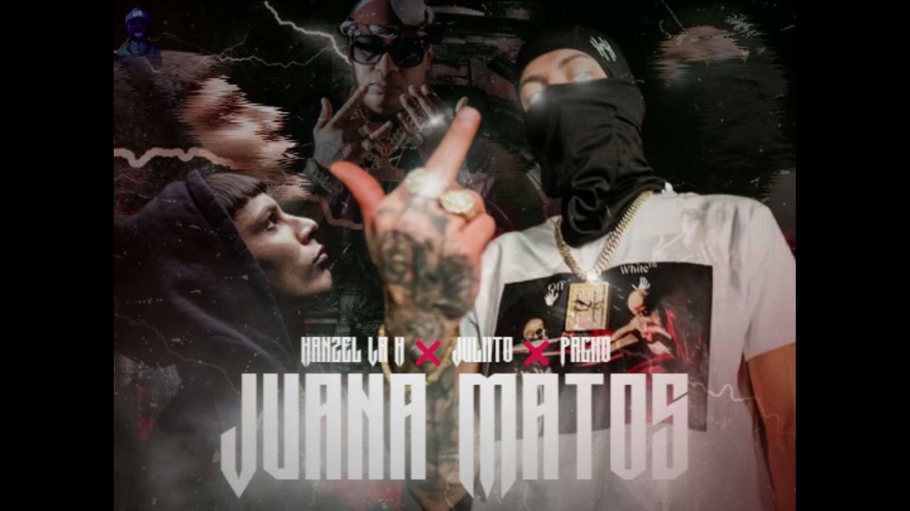 Hanzel La H ❌ Juliito ❌ Pacho El Antifeka - Juana Matos (Official Audio)
