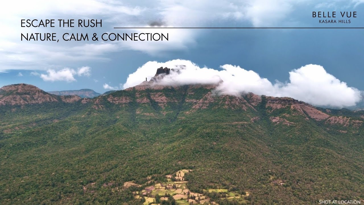Escape the Rush | Nature, Calm & Connection | Rustomjee Belle Vue, Kasara Hills.