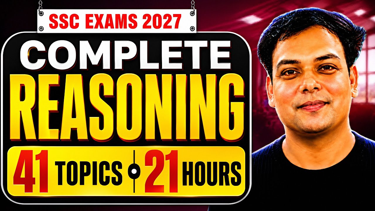 COMPLETE REASONING ONE SHOT | 41 TOPICS in 21 HOURS | SSC EXAMS 2027 | SSC CGL, CHSL, CPO 