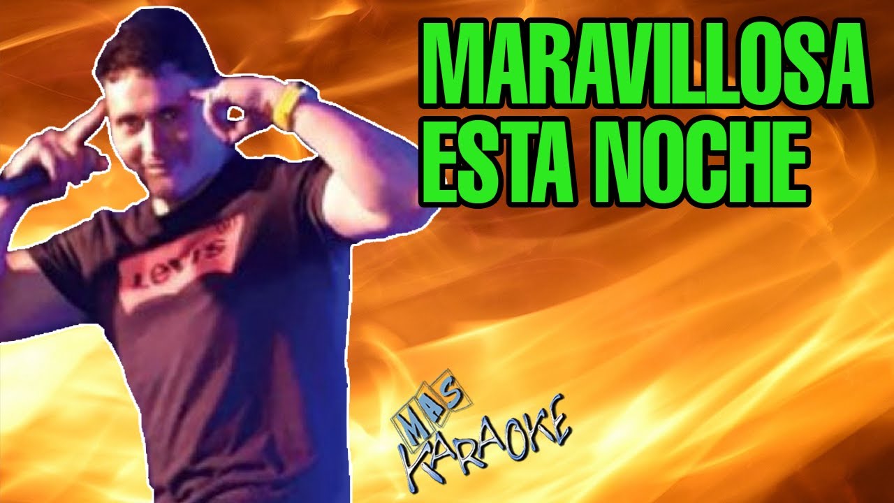 😎 MARAVILLOSA ESTA NOCHE / La Banda Al Rojo Vivo 🎤MAS KARAOKE #cuarteto
