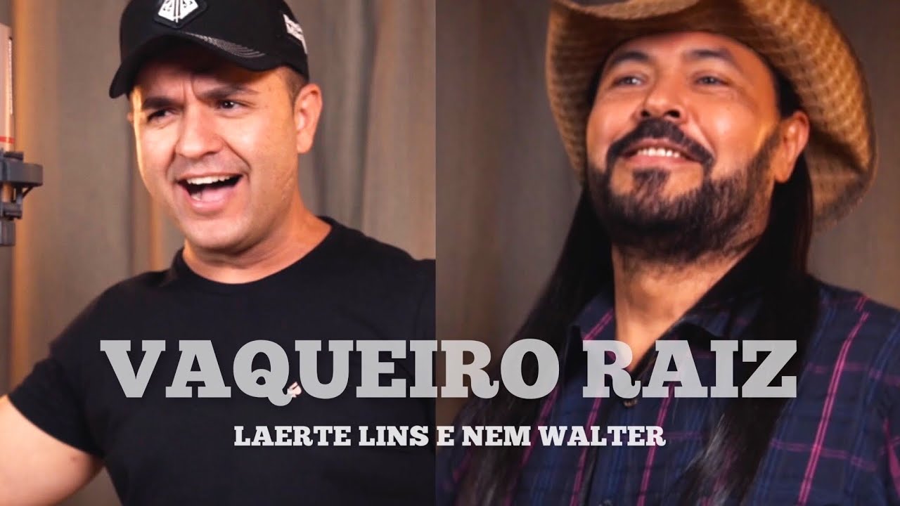 VAQUEIRO RAIZ - LAERTE LINS feat. NEM WALTER