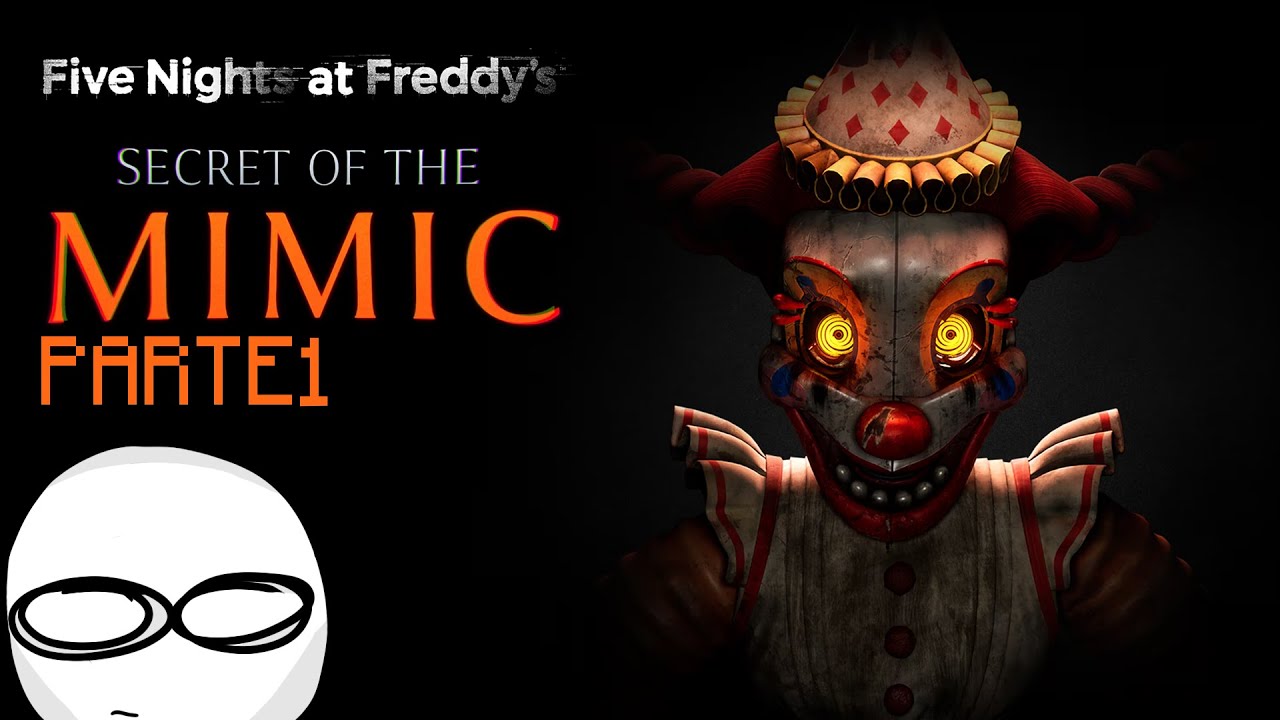 ¿EL INICIO DEL LORE DE FNAF? fnaf secret of the mimic parte 1