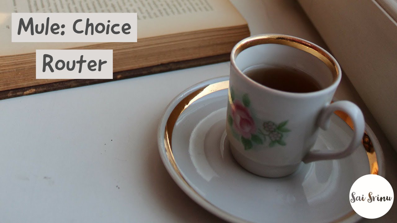 Mule: Choice Router