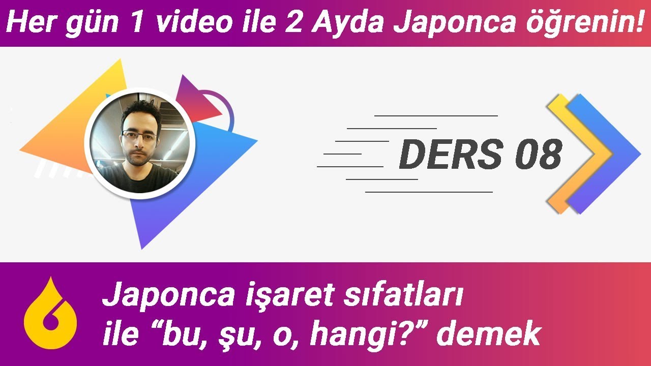 🇯🇵 Japonca Dersi 8/60: Japonca işaret sıfatları この, その, あの, どの ile 