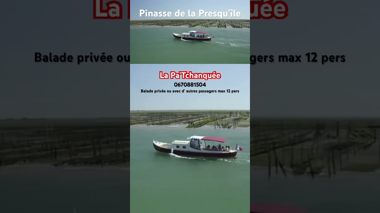 Privatisation Pinasse Cap ferret  / bassin d&rsquo;Arcachon
