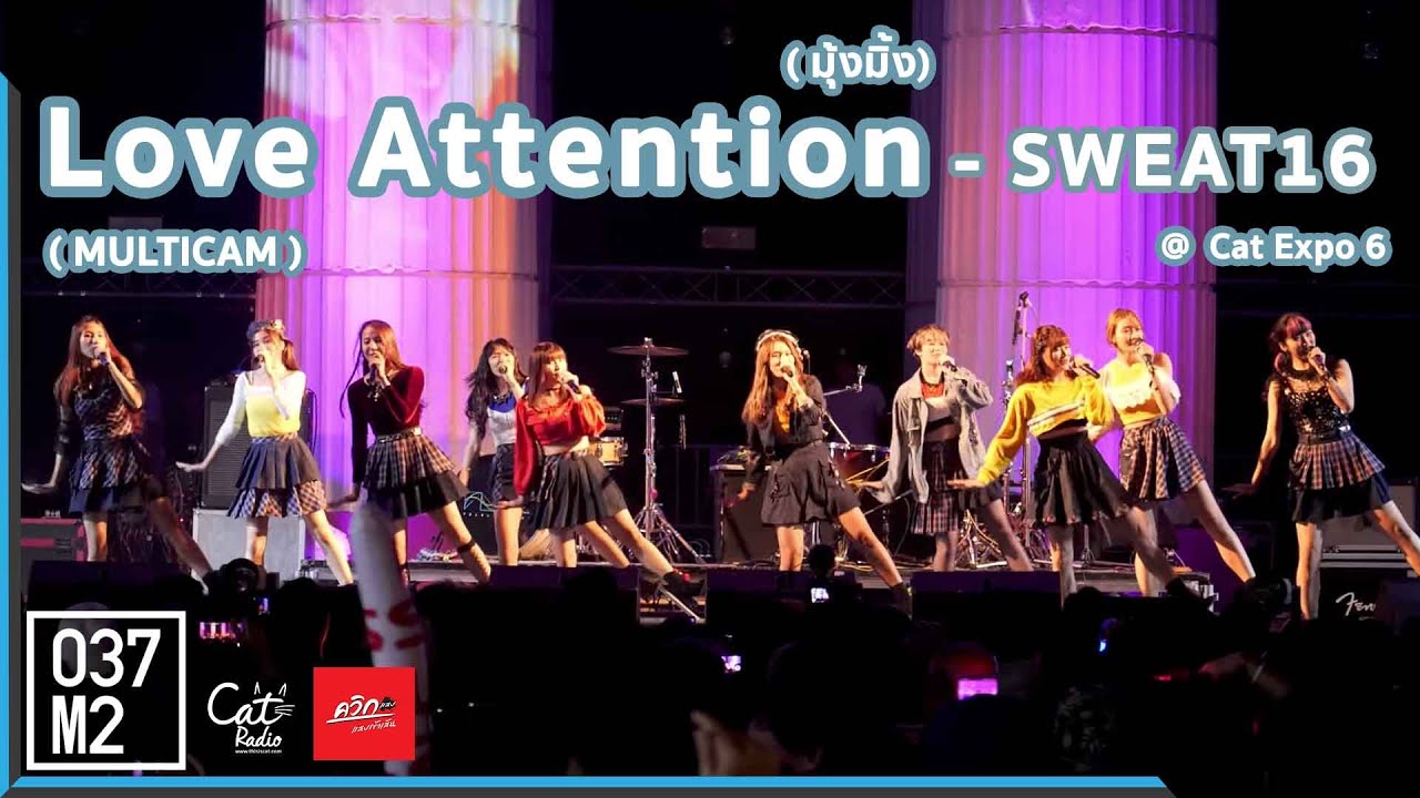 191123 Sweat16 - มุ้งมิ้ง Love Attention @ Cat Expo 6 [Multicam Fancam 4K 60p]