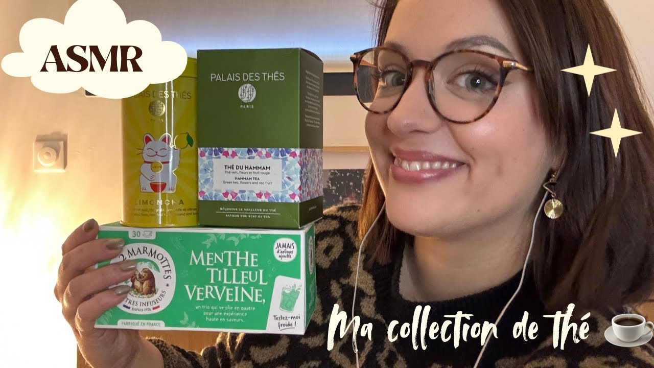ASMR / ma collection de thé / infusions 🫖