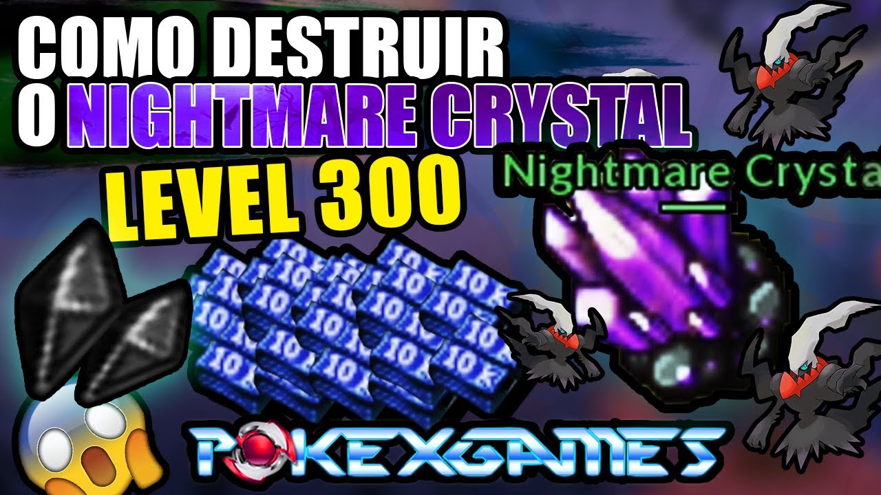 [PXG] COMO DERROTAR O NIGHTMARE CRYSTAL | POKEXGAMES