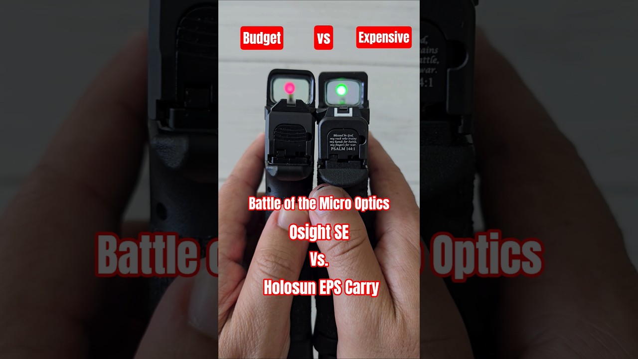 Which are you taking? Battle of the micro optics. Osight SE red dot vs Holosun EPS Carry green dot.