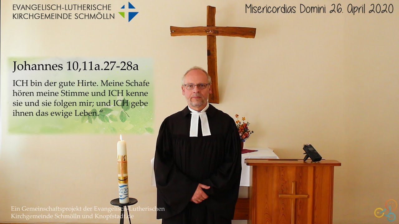 Andacht f&uuml;r Sonntag, Misericordias Domini, 26 April 2020 - Knopfstadt.de #gemeinsamstark