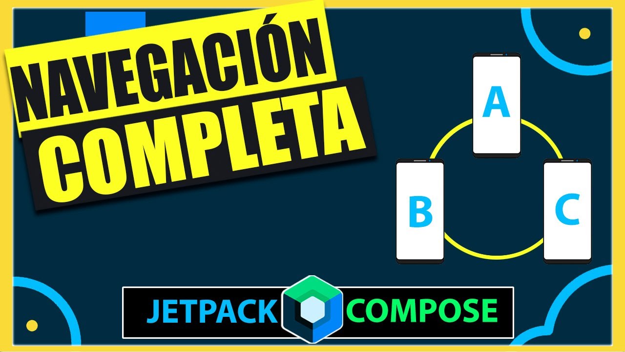 Guía DEFINITIVA de navegación en Jetpack Compose (2025) [Navegación con tipos seguros]