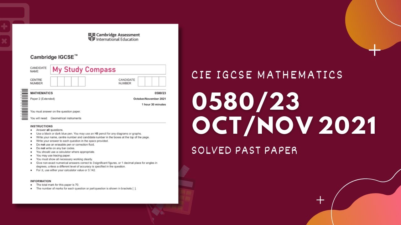 0580/23/O/N/21 | Easy (Step by Step) Solutions | CIE IGCSE MATHS PAPER 2 (EXTENDED) OCT/NOV 2021