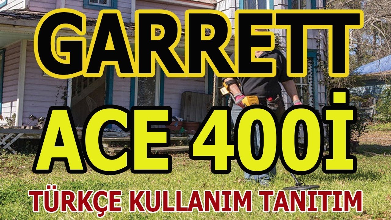 Garrett ACE 400i Dedektör Metal Detectors Türkçe Kullanım - Mega Dedektör