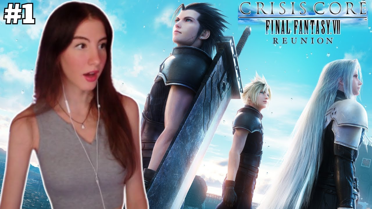 STARTING Crisis Core Reunion FOR THE FIRST TIME! | Crisis Core: Final Fantasy VII Reunion - Part 1