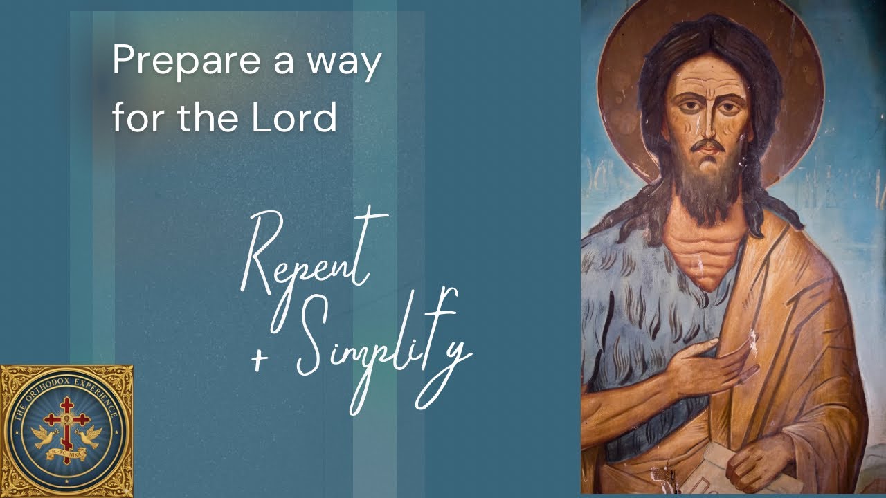 Prepare the way for the Lord.