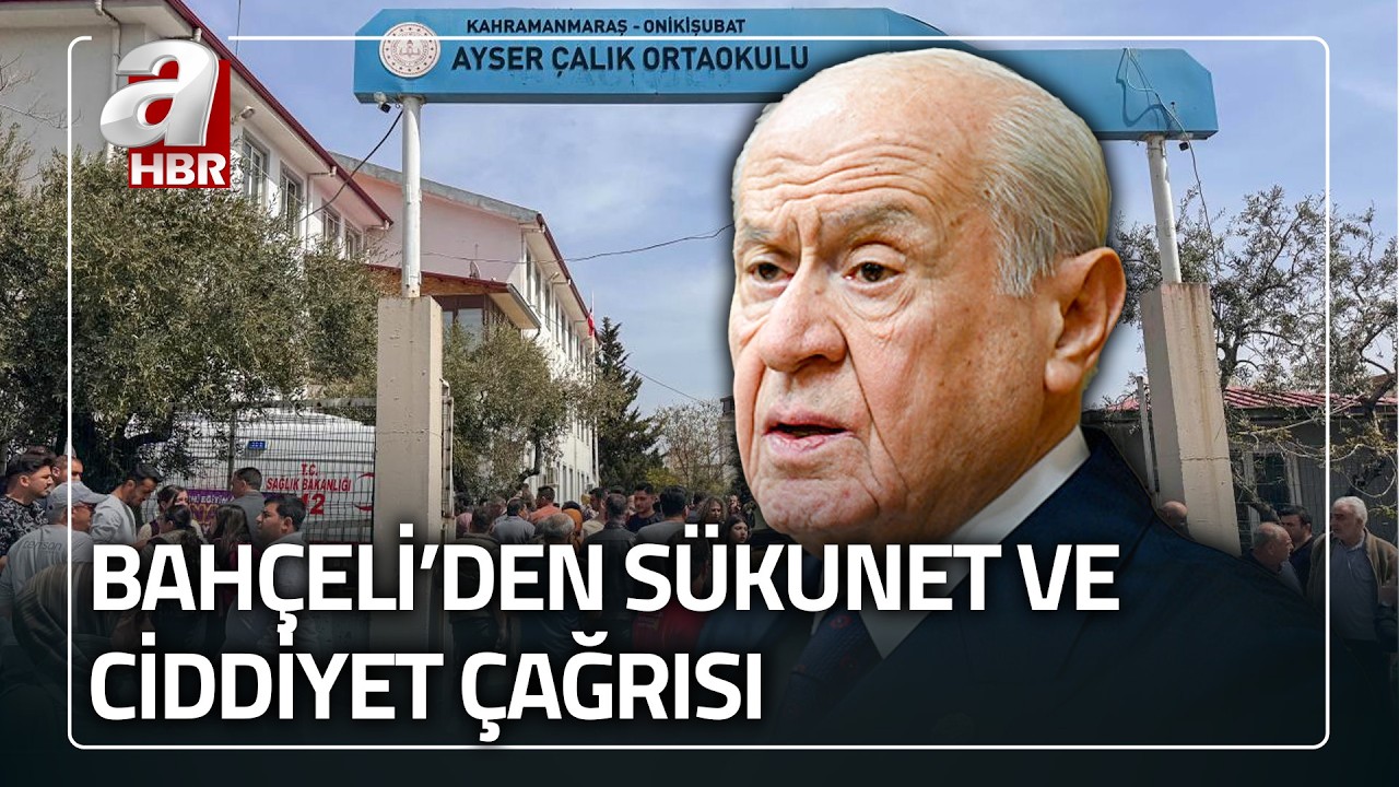 Devlet Bah&ccedil;eli'den okul saldırısı a&ccedil;ıklaması: S&uuml;kunet ve ciddiyet | A Haber