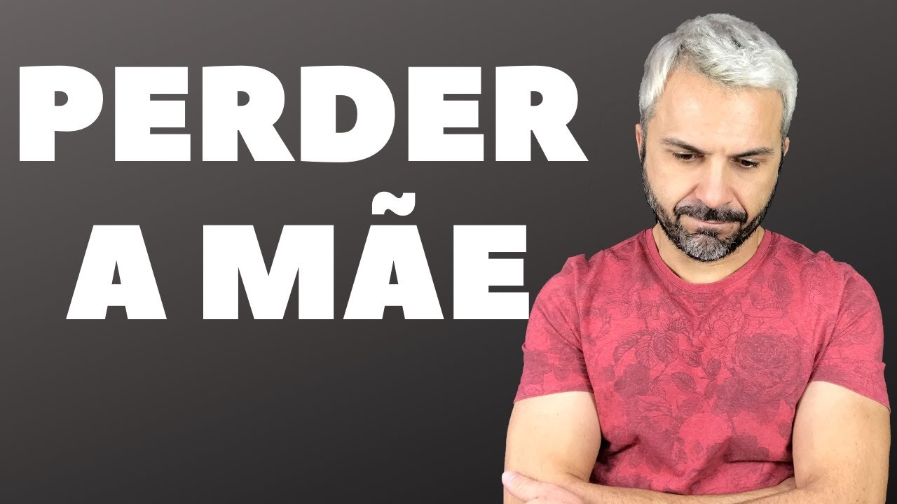 Como amenizar a dor da perda de uma mãe?