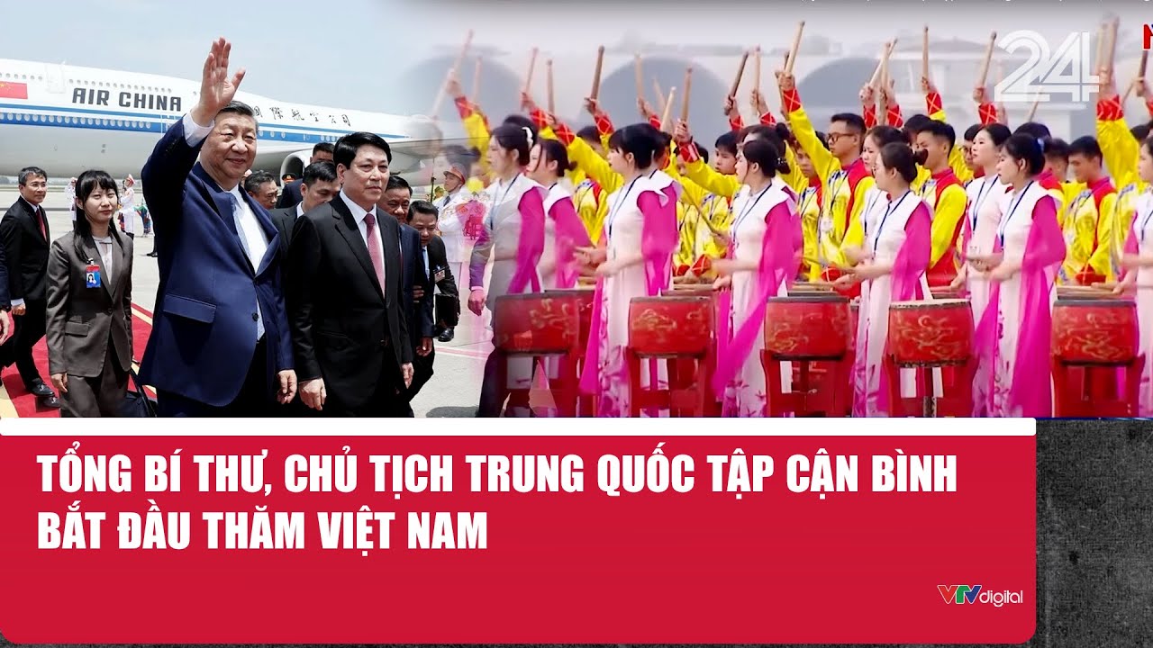 Cờ hoa rực rỡ đón Tổng Bí thư, Chủ tịch Trung Quốc Tập Cận Bình tại sân bay | VTV24