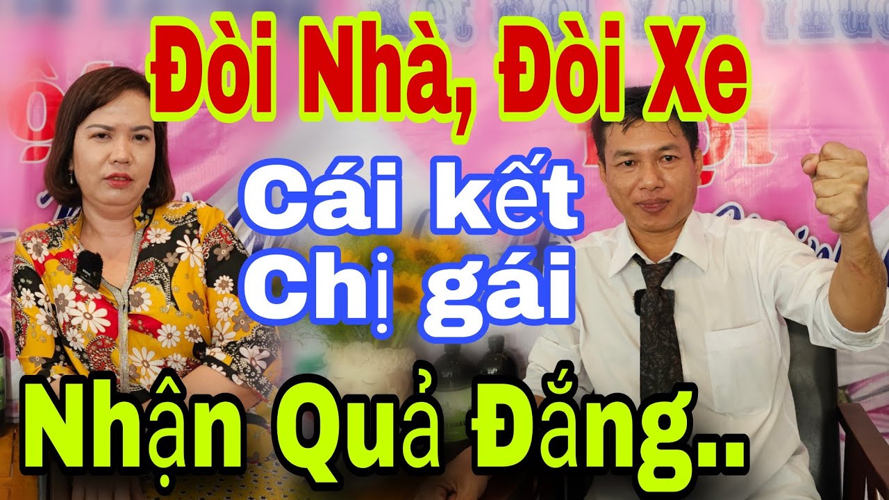 Vừa Mới Quen Đòi Nhà Đòi Xe Gặp Ngay A Trai Nóng Tính Chị Gái Nhận Quả Đắng