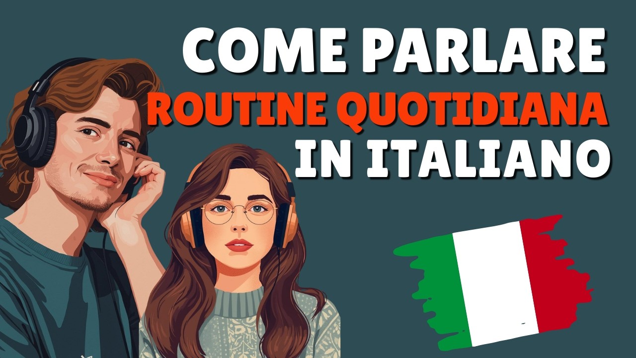 Learn Italian: Daily Routine Conversation (A1–A2) | Easy Italian Practice #italianpodcast