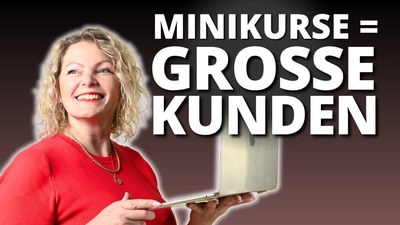 Mehr Umsatz mit Onlinekursen (Die MINIKURS Methode als Erfolgsstrategie)