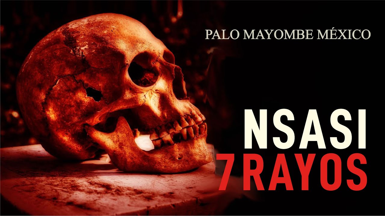 Nsasi 7 RAYOS💀🕯⚡️🔥🌴🚀⛓
