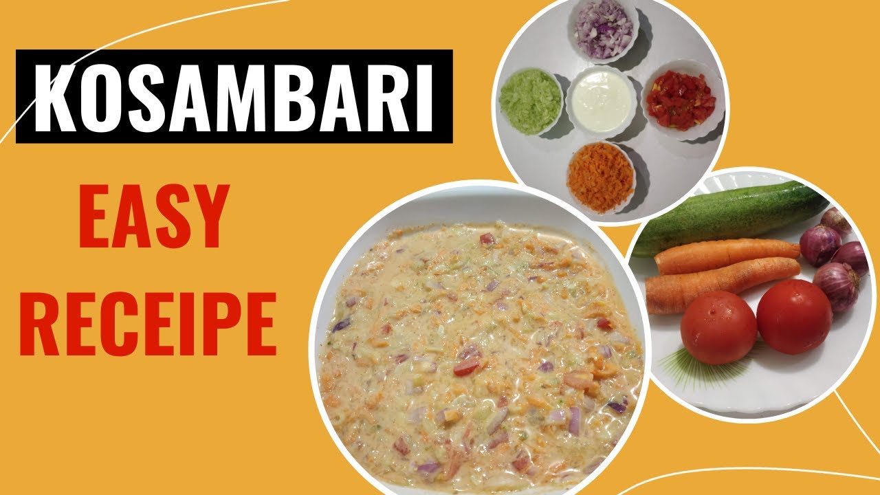 Kosambari Recipe | Kosambari Salad | Salad Recipes | Kosambari